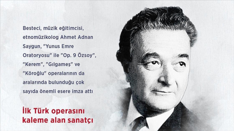 Türkiye'nin ilk "Devlet Sanatçısı": Ahmet Adnan Saygun