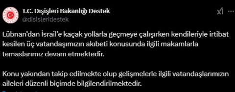 Dışişleri Bakanlığı: İsrail'e geçerken irtibat kesilen 3 Türk'e ilişkin temaslar sürüyor